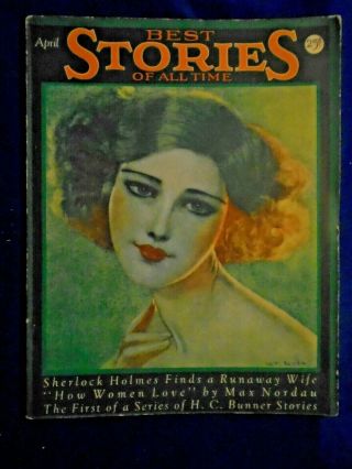 Best Stories Of All Time April 1926 Very Rare.  Sherlock Holmes Story