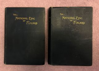 THE KALEVALA - EPIC POEM OF FINLAND - 1st ed.  (1888) TWO VOLUME SET - VERY RARE 2