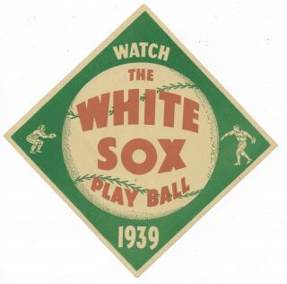 1939 Chicago White Sox Home Schedule Window Sticker - Rare And Very Cool