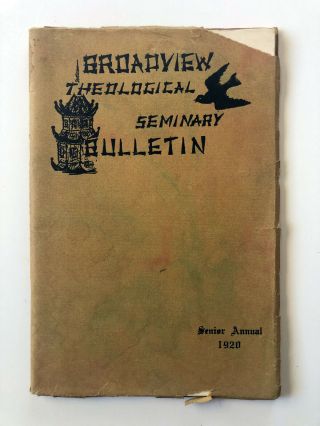 Rare Soft Sda/adventist Broadview Theological Seminary Bulletin Sr Annual 1920
