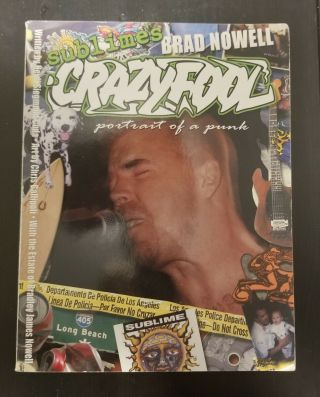 Sublime Bradley Nowell Crazy Fool Portrait Of A Punk Book 153 Pages Rare 2000