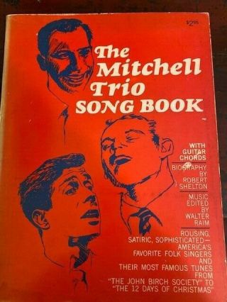 The Chad Mitchell Trio Songbook: Rare Softcover Sheet Music & Lyrics For Piano,