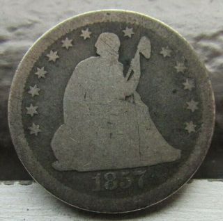 Rare 1857 - S Seated Liberty 25c Good Very Coin Full Rim Obv