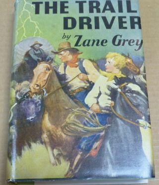 Vintage Book Zane Grey “the Trail Driver” Novel Antique Book Collectible Book
