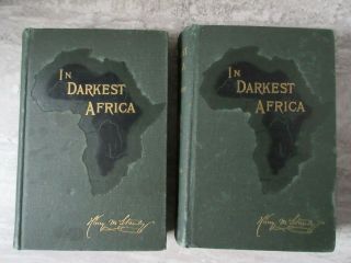 Antique 1891 2 Vol Set In Darkest Africa By Henry M Stanley With One Map