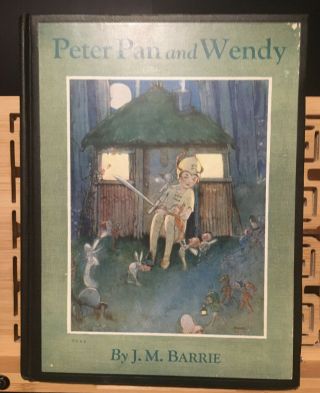 Peter Pan And Wendy,  J.  M.  Barrie,  1928,  1st Printing,  Rare Illustrated Edition