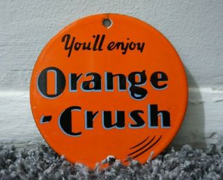 Vintage Orange Crush Porcelain Sign Gas Oil Rare Station Pump Soda Pop Drink Ad