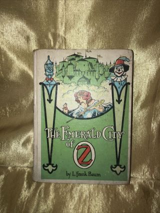 The Emerald City Of Oz By L.  Frank Baum.  1910 Hard Cover.  Antique Childrens Book