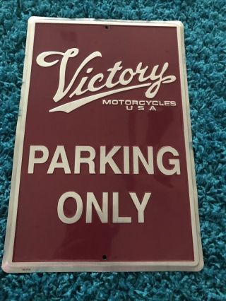 Rare Victory Motorcycle Parking Only Sign