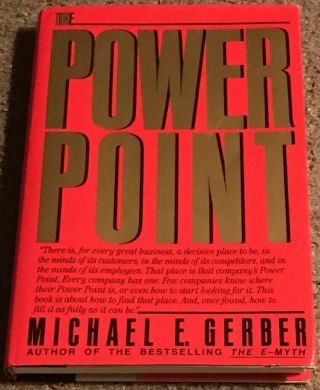 Signed The Power Point By Michael E Gerber Autographed First Edition Book Rare