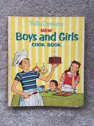 Vintage Betty Crocker Boys And Girls Cook Book.  1965.  1st Edition.  1st Printing.