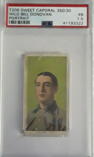 Rare Authenticated 1909 T206 Wild Bill Donovan Portrait Sweet Psa Fr 1.  5 Bv$550