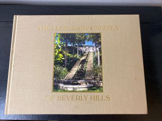 The Legendary Estates Of Beverly Hills Hardcover - Rare