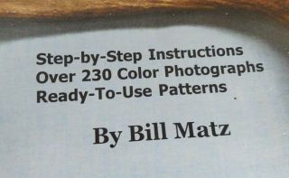 Carving in Moose Antlers Step - By - Step Instructions 2004 by Bill Matz - Rare 2