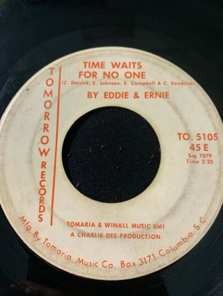 Rare Soul 45/ Eddie & Ernie " Time Waits For No One " Tomorrow Hear