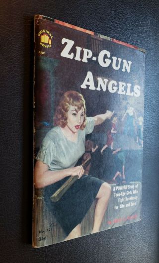 Zip - Gun Angels Albert L.  Quandt Novels 721 Rare classic GGA cover JD 3