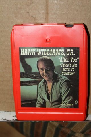 Vintage Hank Williams Jr.  8 Track After You Pride 