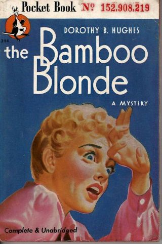 The Bamboo Blonde By Dorothy B Hughes 1946 1st Ed Pb Pocket 394 Fn,  Cond Mystery