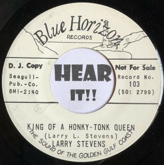 Mississippi Gulf Coast Country 45 Larry Stevens King Of A Blue Horizon Rare Mp3