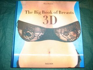 The Big Book Of Breasts 3d (dian Hanson,  2011) Taschen W/ 3d Glasses - Oop Rare