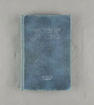 Worship In Songs - Church Of The Nazarene Hymnal (vintage Songbook,  1972) Hymns