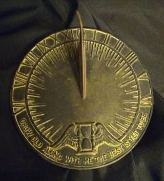 Vintage 10 " Sundial " Grow Old Along With Me The Best Is Yet To Be " Vm