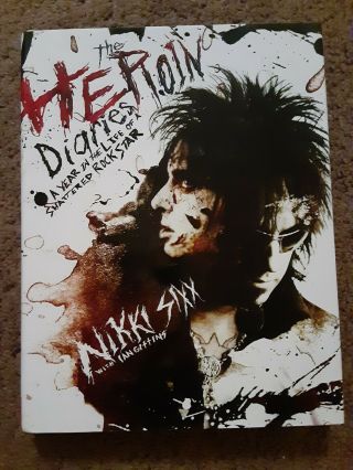 Signed The Heroin Diaries By Nikki Sixx.  Motley Crue.  2007 Hardcover.  Rare.