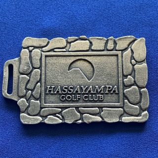 Vintage Rare Hassayampa Golf Club Metal Bag Tag Az Prescott Arizona Pga