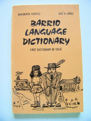 Rare 1974 1st Edition Barrio Language Dictionary By D.  Fuentes & J.  A.  Lopez