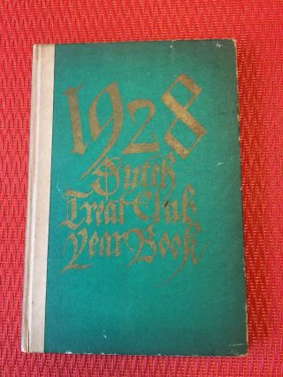 Rare Vintage 1928 Dutch Treat Club Yearbook Number 602