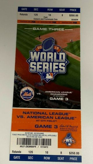 2015 World Series Ticket Stub Ny Mets Kc Royals Game 3 Tickets Rare