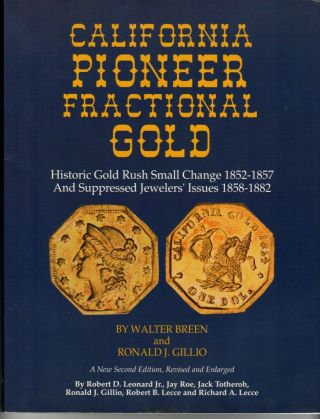 Rare Ref Book California Pioneer Gold Fractional Reference 2nd Edition Gold Rush