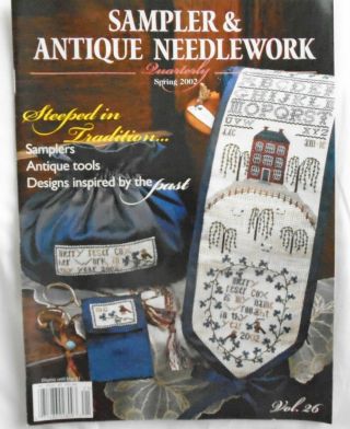 Sampler & Antique Needlework Quarterly Vol.  26
