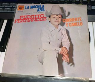 Pedrito Fernandez ‎– La Mochila Azul 7 " 45 1978 Cbs Mexico  Rare