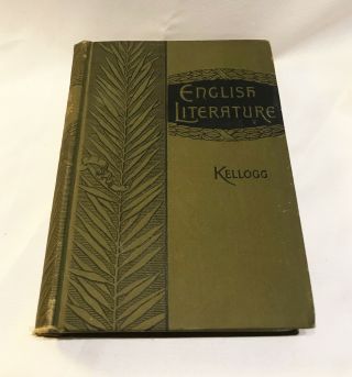 Antique Text - Book On English Literature By Brainerd Kellogg,  1893,