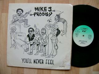 Mike J & Prodigy You 