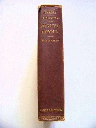 Rare 1877 Edition A Short History Of The English People By J.  R.  Green W/maps