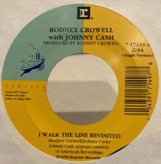 Johnny Cash Rare 45 Rodney Crowell 7 " I Walk The Line Revisited