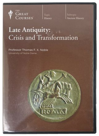 The Great Courses: Late Antiquity Crisis & Transformation 6 Dvd Set 3480