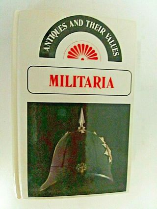 Ww2 German Antiques And Their Values Militaria Pocket Reference Book