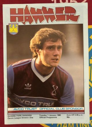 Steve Potts Hammers Debut - West Ham Utd Vs Qpr - 1984/85 Match Programme - Rare