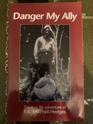 Very Rare Danger My Ally F A Mitchell Hedges Signed Crystal Skulls