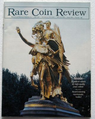 Bowers & Merena - Rare Coin Review - No 82 - Early 1991 -