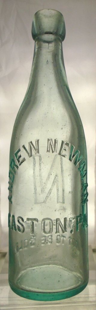 Andrew Newman Easton Pennsylvania Antique Blob Top Pint Beer Bottle.