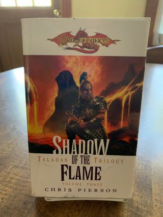 Dragonlance: Shadow Of The Flame - Taladas Trilogy Vol Iii By Chris Pierson
