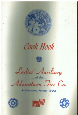 Adamstown Pa 1976 Vintage Fire Company Auxiliary Cook Book Pennsylvania Rare