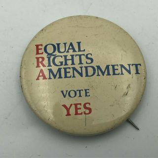 Rare Vintage Era Equal Rights Civil Amendment Vote Yes 1 - 5/8 " Pinback 1970 