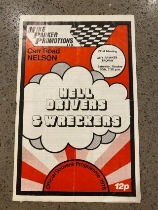 Nelson Helldrivers & Wreckers 1976 Programme Stock Car Racing Race,  Lancs Rare.