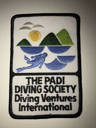 Rare Vtg Scuba Diving Patch - Padi Diving Society Diving Ventures International