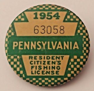 Vintage 1954 Pa Pennsylvania Resident Fishing License Button Pin